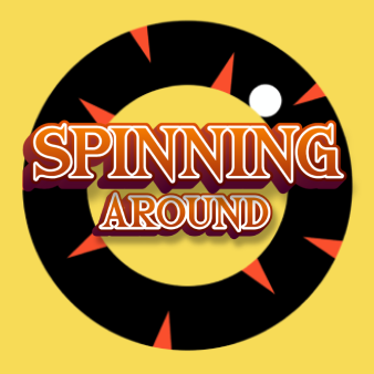 Spinning Around